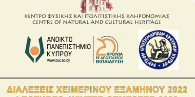 Open University of Cyprus (Cyprus) Lecture Series, Winter Semester 2022: Collaboration of the Centre of Natural and Cultural Heritage, the Open University of Cyprus, and the Cyprus Research Centre