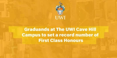 University of the West Indies (Caribbean) Graduands at the uwi cave hill campus to set a record number of first class honours