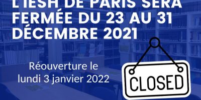 European Institute of Human Scinces (France) Library Closed From DEC 23 to 31, 2021