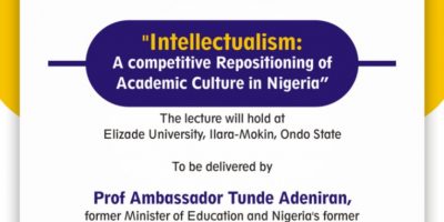 Nigeria (Elizade University) Intellectualism: a competitive repositioning of academic culture in Nigeria